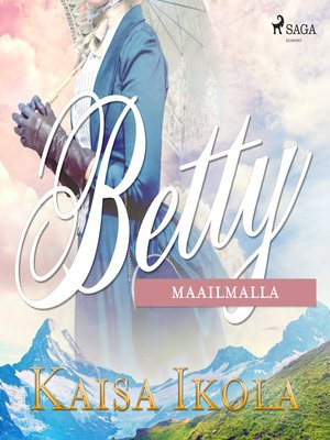 cover image of Betty maailmalla